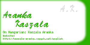 aranka kaszala business card